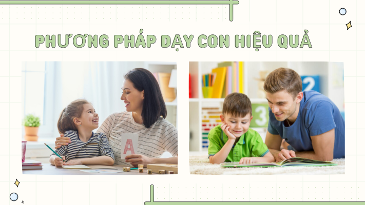 phương pháp dạy con hiệu quả